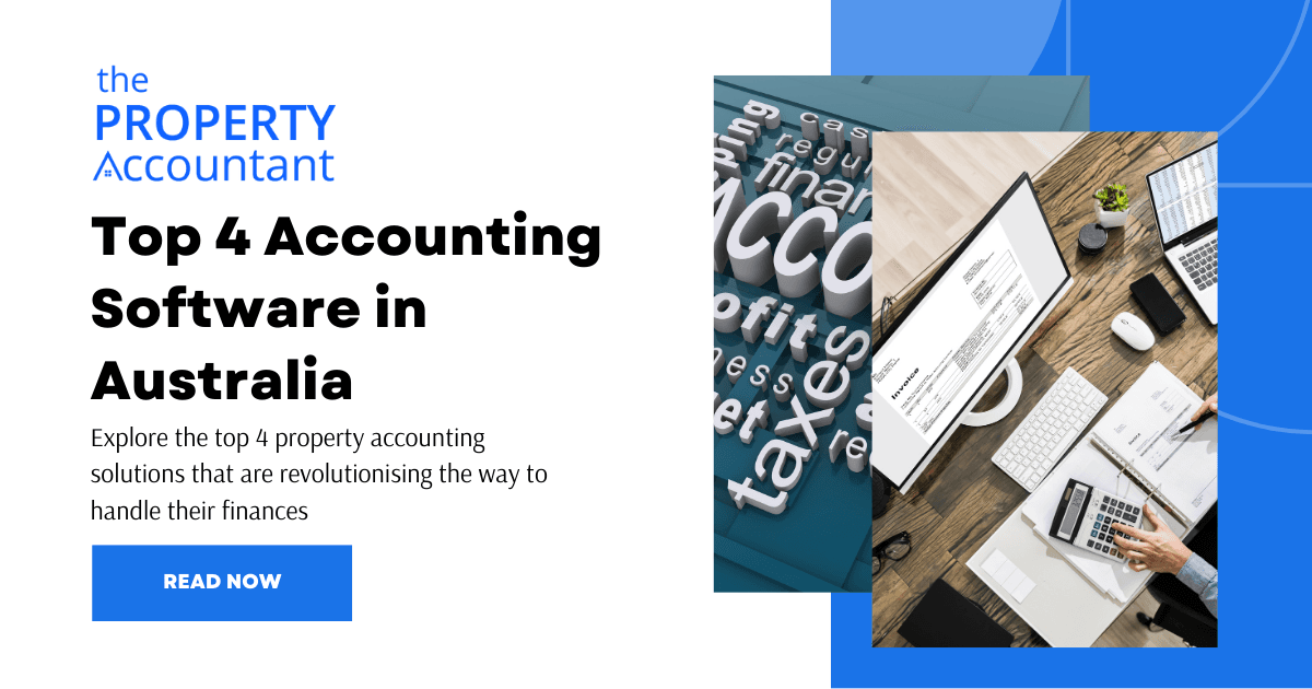 Top 4 Property Accounting Software Solutions in Australia