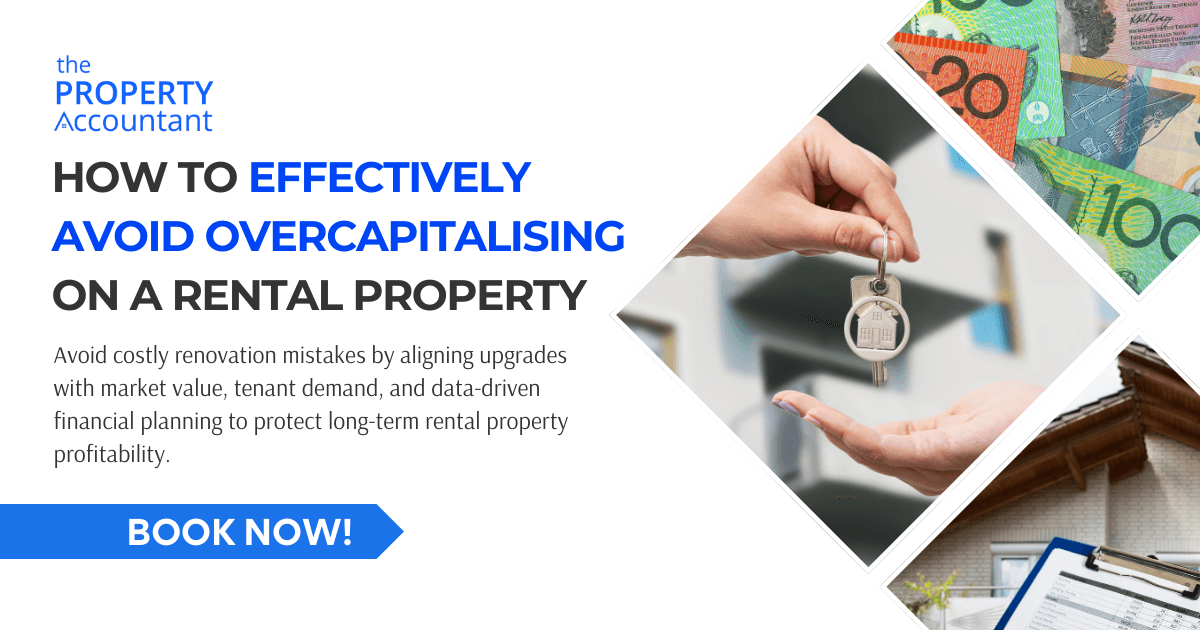 How to Avoid Overcapitalising on a Rental Property