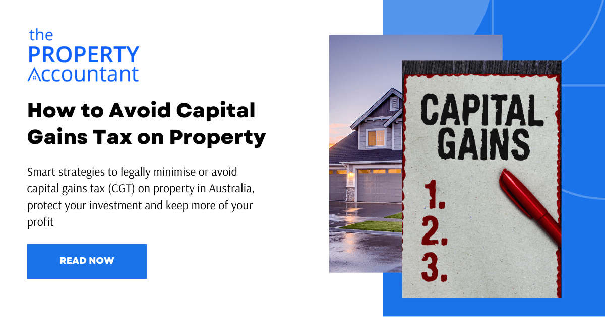 How to Save on Capital Gains Tax When Selling Property Successfully